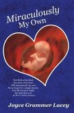 Miraculously My Own (eBook, ePUB)