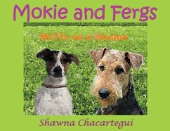 Mokie and Fergs (eBook, ePUB) - Chacartegui, Shawna