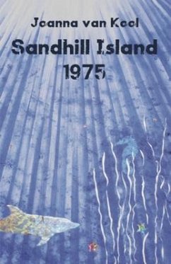 Sandhill Island 1975 (eBook, ePUB) - Kool, Joanna van