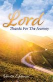 Lord, Thanks For The Journey (eBook, ePUB)