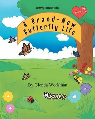 A Brand-New Butterfly Life (eBook, ePUB) A Brand-New Butterfly Life (eBook, ePUB)