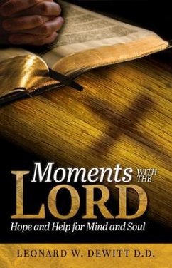 Moments with the Lord (eBook, ePUB) - DeWitt, Leonard W.