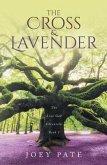 The Cross & Lavender (eBook, ePUB)