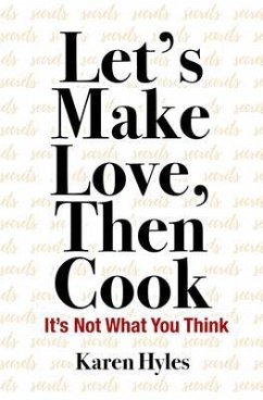 Cover Let's Make Love, Then Cook (eBook, ePUB)