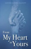 From My Heart to Yours (eBook, ePUB) From My Heart to Yours (eBook, ePUB)