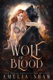 Wolf of Blood (The Wolf Shifter Rejected Series, #2) (eBook, ePUB)