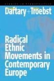 Radical Ethnic Movements in Contemporary Europe (eBook, PDF)