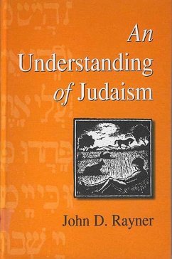 An Understanding of Judaism (eBook, PDF) - Rayner, John D.