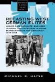 Recasting West German Elites (eBook, PDF)