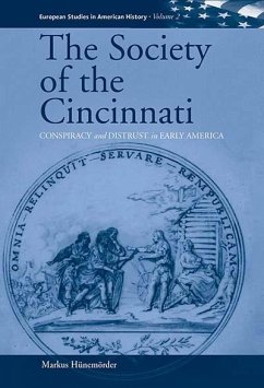 The Society of the Cincinnati (eBook, PDF) - Hünemörder, Markus