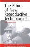 The Ethics of New Reproductive Technologies (eBook, PDF)