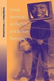 Group Identities on French and British Television (eBook, PDF)