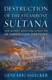 Destruction of the Steamboat Sultana (eBook, ePUB)