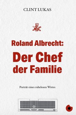 Roland Albrecht: Der Chef der Familie (eBook, ePUB) - Lukas, Clint