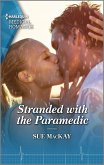 Stranded with the Paramedic (eBook, ePUB)