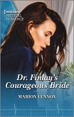 Dr. Finlay's Courageous Bride (eBook, ePUB) Dr. Finlay's Courageous Bride (eBook, ePUB)