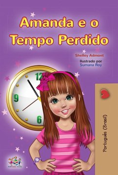 Amanda e o Tempo Perdido (eBook, ePUB) - Admont, Shelley; KidKiddos Books