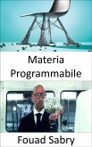 Materia Programmabile (eBook, ePUB)