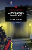 A Dangerous Language (eBook, ePUB)