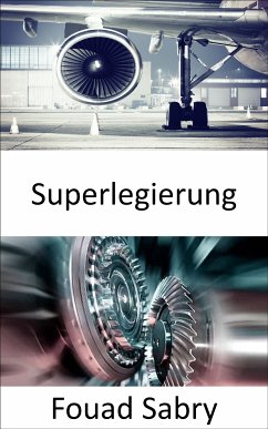 Superlegierung (eBook, ePUB) - Sabry, Fouad