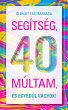 Segítség, 40 múltam, és egyedül... - Bild 1