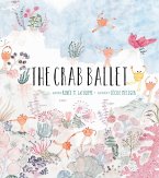 The Crab Ballet (eBook, ePUB)