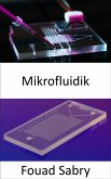 Mikrofluidik (eBook, ePUB)