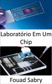 Laboratório Em Um Chip (eBook, ePUB)