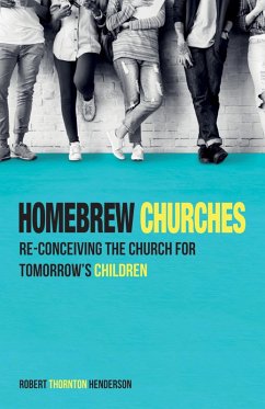 Homebrew Churches (eBook, ePUB)