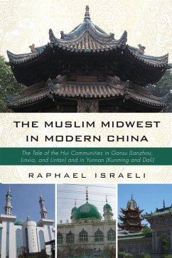 The Muslim Midwest in Modern China (eBook, ePUB)