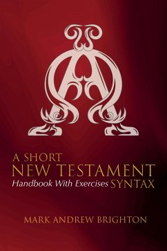 A Short New Testament Syntax (eBook, ePUB)