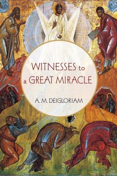 Witnesses to a Great Miracle (eBook, ePUB)