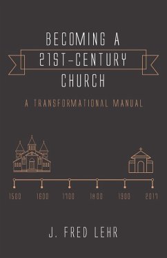 Becoming a 21st-Century Church (eBook, ePUB)