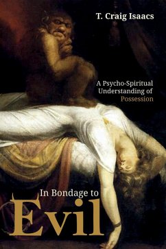 In Bondage to Evil (eBook, ePUB) - Isaacs, T. Craig