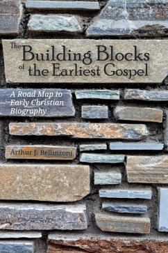 The Building Blocks of the Earliest Gospel (eBook, ePUB)