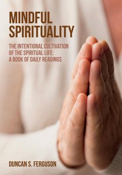 Mindful Spirituality (eBook, ePUB) - Ferguson, Duncan S.