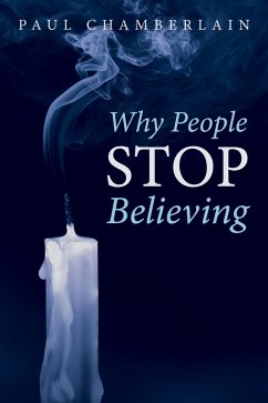 Why People Stop Believing (eBook, ePUB) - Chamberlain, Paul