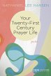Your Twenty-First Century Prayer Life... - Bild 1