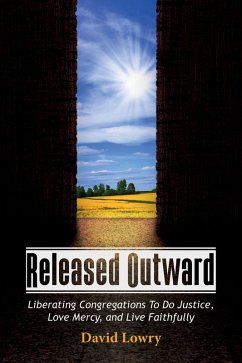 Released Outward (eBook, ePUB) - Lowry, David