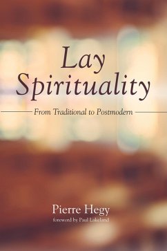 Lay Spirituality (eBook, ePUB) - Hegy, Pierre