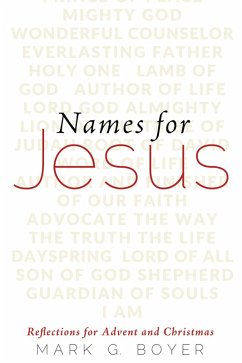 Names for Jesus (eBook, ePUB) - Boyer, Mark G.