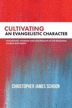 Cover Cultivating an Evangelistic Character (eBook, ePUB)