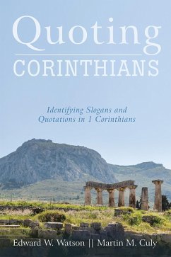 Quoting Corinthians (eBook, ePUB) - Watson, Edward W.; Culy, Martin M.