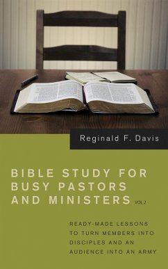 Bible Study for Busy Pastors and Ministers, Volume 2 (eBook, ePUB)