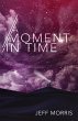 A Moment in Time (eBook, ePUB) - Bild 1