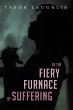 In the Fiery Furnace of Suffering... - Bild 1