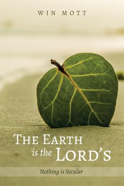 The Earth is the Lord's (eBook, ePUB)
