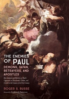 The Enemies of Paul: Demons, Satan, Betrayers, and Apostles (eBook, ePUB)