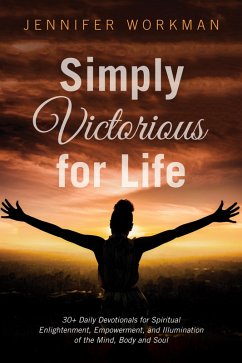 Simply Victorious for Life (eBook, ePUB) - Workman, Jennifer