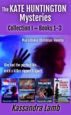 The Kate Huntington Mysteries, Collection I ~ Books 1-3 (The Kate Huntington Mysteries Collections, #1) (eBook, ePUB)